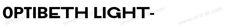OPTIBeth Light字体转换